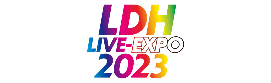 LDH LIVE-EXPO 2023